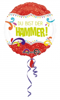 Folienballon "Du bist der Hammer!", (heliumgefüllt)