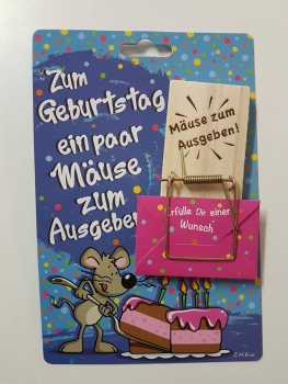 Mäusefalle - Zum Geburtstag ein paar Mäuse zum Ausgeben